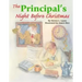 The Principal's Night Before Christmas