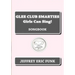 Glee Club Smarties Girls Can Sing!: Songbook