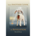 Take Another Look at Revelation: Study and Commentary