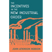 Incentives in the New Industrial Order