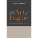 The Art of Fugue: Bach Fugues for Keyboard, 1715-1750