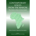Contemporary Voices from the Margin: African Educators on African and American Education