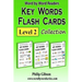 Key Words Flash Cards: Level 2
