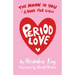 The Moon In You: A Period Love Book For Girls