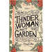 How THINDER WOMAN MET the GARDEN: A Picture Book of Botanical Consciousness