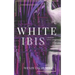 White Ibis: A Horror Novella