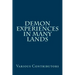 Demon Experiences in Many Lands