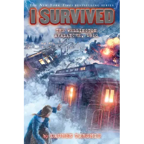 I Survived the Wellington Avalanche, 1910 (I Survived #22)