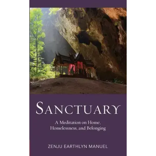 Sanctuary: A Meditation on Home, Homelessness, and Belonging