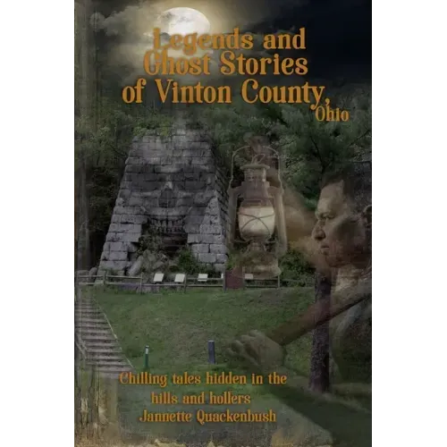 Vinton County Legends and Ghosts