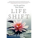 Life Shift: Let Go and Live Your Dream