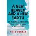 A New Heaven and a New Earth: 40 Practical Insights from John's Book of Revelation
