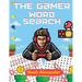 The Gamer Word Search: Large Print 8.5x11 with 100 puzzles