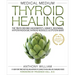 Medical Medium Thyroid Healing: The Truth Behind Hashimoto's, Graves', Insomnia, Hypothyroidism, Thyroid Nodules & Epstein-Barr