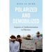 Polarized and Demobilized: Legacies of Authoritarianism in Palestine