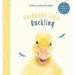 Goodnight, Little Duckling: A Picture Book