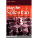 Play the Sicilian Kan