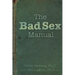 The Bad Sex Manual