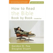 How to Read the Bible Book by Book: A Guided Tour