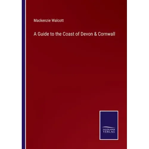 A Guide to the Coast of Devon & Cornwall