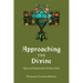 Approaching the Divine: Signs and Symbols of the Christian Faith