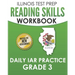 ILLINOIS TEST PREP Reading Skills Workbook Daily IAR Practice Grade 3: Preparation for the Illinois Assessment of Readiness ELA/Literacy Tests
