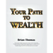 Your Path to Wealth