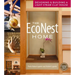 The Econest Home: Designing and Building a Light Straw Clay House
