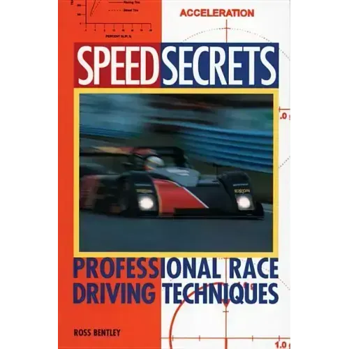 Speed Secrets: Professional Race Driving Techniques