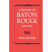 A History of Baton Rouge, 1699-1812