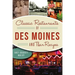 Classic Restaurants of Des Moines and Their Recipes