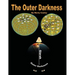 The Outer Darkness: Its Interpretations and Implications