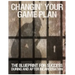 Changin' Your Game Plan: The Blueprint for SUCCESS During and After Incarceration