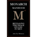 Monarch Manhood: Revealing the Image of God in Men