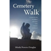 Cemetery Walk