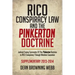 Rico Conspiracy Law and the Pinkerton Doctrine: Judicial Fusing Symmetry of the Pinkerton Doctrine to Rico Conspiracy Through Mediate Causation