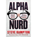 Alpha Nurd: The Historical Revolution of Nerds/Nurds