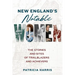 New England's Notable Women: The Stories and Sites of Trailblazers and Achievers