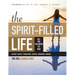 The Spirit-Filled Life: All the Fullness of God, Large Print Edition