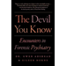 The Devil You Know: Encounters in Forensic Psychiatry