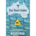 Doc Down Under: An American Emergency Doc's Family Adventures in Australia & New Zealand