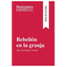 Rebelión en la granja de George Orwell (Guía de lectura): Resumen y análisis completo