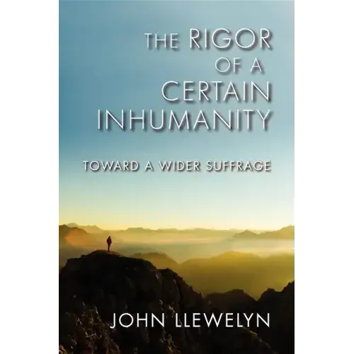 The Rigor of a Certain Inhumanity: Toward a Wider Suffrage