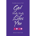 God Really, Really Likes You: Everyday Lessons in Faith