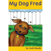 My Dog Fred