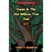 Owen & The Old Willow Tree Owl: A First Chapter Book For Kids
