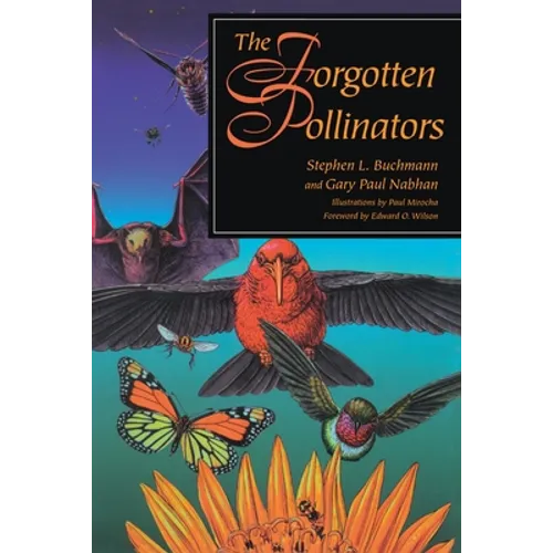 The Forgotten Pollinators