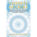 Conduit of Light: Channeled Wisdom from Our Highest Consciousness for the Seeker of Wellness and Spiritual Freedom