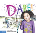 Dare!: A Story about Standing Up to Bullying in Schools