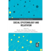 Social Epistemology and Relativism